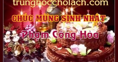 CHÚC MỪNG SINH NHẬT PHẠM CÔNG HÒA CHÚC MỪNG SINH NHẬT PHẠM CÔNG HÒA